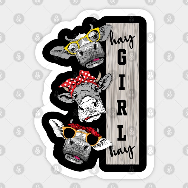 Heifer Hay Girl Hay Crazy Cow lovers Sticker by reginaturner